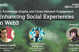 AI, Knowledge Graphs, and Cross-Network Engagement: Enhancing Social Experiences in Web3 | Web3…