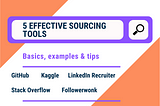 5 Effective Sourcing Tools