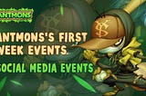 Antmons First Week Events: Social Media Events