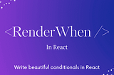 Conditionally Render React Components in different ways.