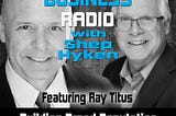 Building Brand Reputation Through Customer Experience with Ray Titus
