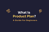 Strategic Product Planning: Key Steps for Success in the Market