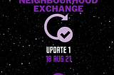 Laksmi Exchange — Update #1 —  17th Aug 21