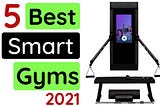5 Best Smart Home Gyms