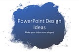 Use AI to design your slides with Microsoft PowerPoint