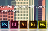 Speed up your design work with some cool PS & AI extensions 