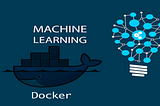 ML model over Docker Container