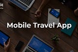 Travel Mobile Apps