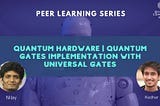 Quantum Gates Implementation