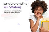 Understanding UX Writing