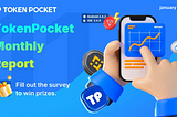 TokenPocket Monthly Report — January 2025