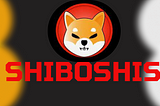 NFT SHIBA Inu (SHIB) “Shiboshis” Oficcially Launched