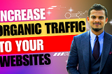 10 Proven Strategies to Boost Organic Traffic for Your Service Website