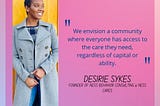 Desirie Sykes — Founder of NESS Behavior Consulting and NESS Cares