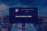 What the Future Holds for DeFi