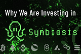 Why We Are Investing in Symbiosis Finance