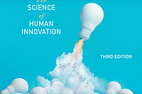 Reflection 3 — Explaining Creativity: The science of human innovation by Sawyer, R