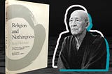 Self-Study Resources for Keiji Nishitani’s Religion & Nothingness