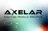 Axelar Network !