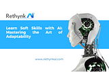 Learn Soft Skill with AI: Mastering the Art of Adaptability