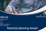 financial planning lawyer