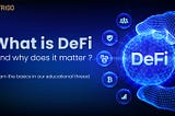 What is DeFi and Why Does it Matter? Learn the Basics in Our Educational Thread