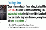 A Good Software Testing Process Should Effectively Prevent the Recurrence of the Same Defects in…