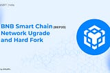 Coinsbit India to support Binance Smart Chain Euler hard fork
