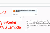 How to Use TypeScript for AWS Lambda in 3 Steps