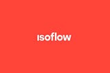 Isoflow — The Case Study