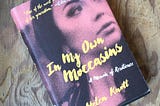 Burn Your Pity and Bury Your Judgement: Reading Helen Knott’s IN MY OWN MOCCASINS