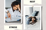 STRESS vs REST