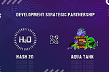 Hash2O <> AquaTank Will Work Together on Staking Farms & HaaS !!