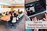 “Alan Rasof on Tips for Transitioning to a Hybrid Workforce | Hallandale, FL