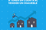 IRP. Obligaciones tributarias a tener en cuenta al vender un inmueble.