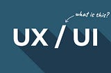 Defining The Line Between User Experience And User Interface.