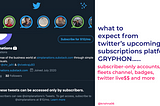 Twitter’s upcoming subscriptions (Gryphon) could take on Substack and more