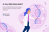 Is Your DNA Data Safe? | Genica Life