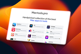 6 Mac Apps That Are So Good, They Feel Illegal