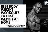 Best bodyweight workouts to lose weight at home