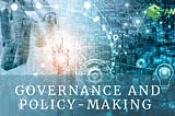 Governance and policy-making