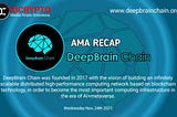 AMA RECAP ID Crypto X DeepBrain Chain