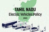 Tamil Nadu Leads the EV Race — Paul Arun