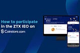 How to Participate in the ZTX IEO on Coinstore