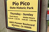 Pio Pico State Historic Park