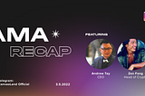 AMA Video Recap: Featuring Andrew Tay (CEO) and Zen Fong (Head of Crypto) of CanvasLand