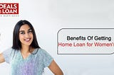 home loan for women