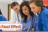 The Fauci Effect — A New Generation of Healers