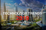 Technology Trends 2019