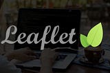 Create Mobile Responsive Web map Application Using Leaflet.js